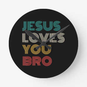 Jesus Loves You Bro, Funny Christian Faith RetroJe Round Clock