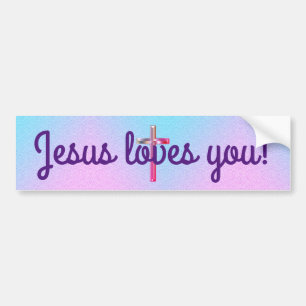Jesus loves you! bumper sticker