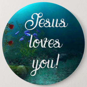 Jesus loves you button