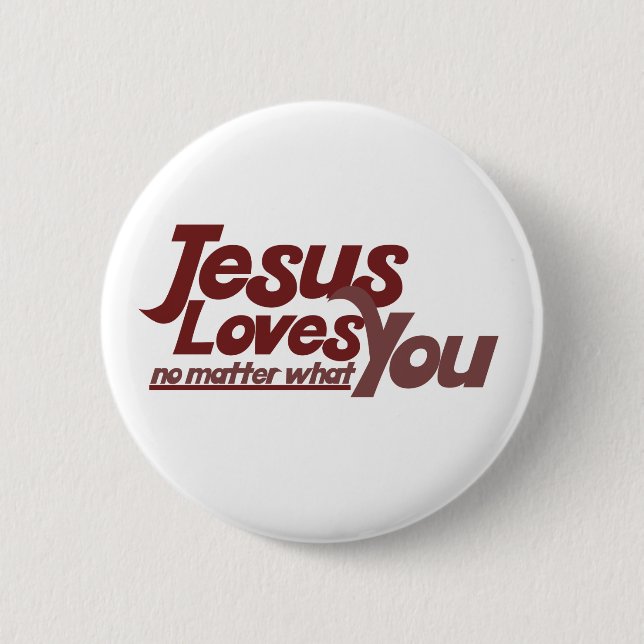 Jesus Loves You Button (Front)