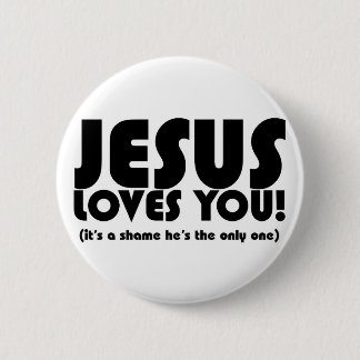 Jesus Loves You button