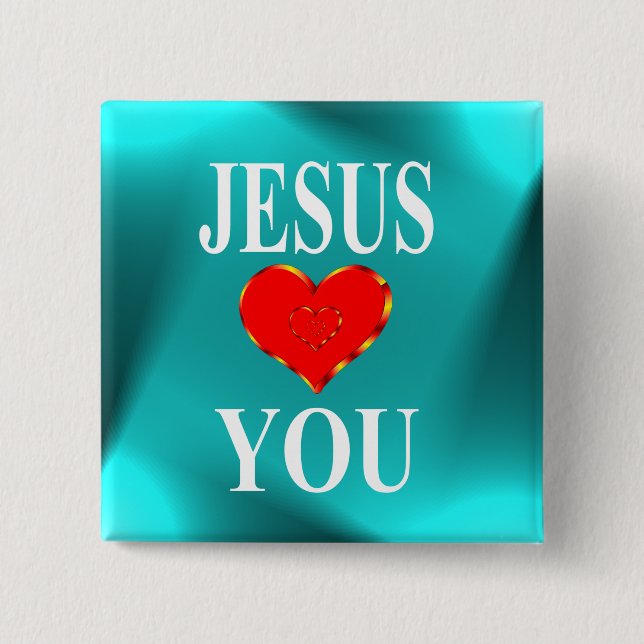 Jesus Loves You Button (Front)