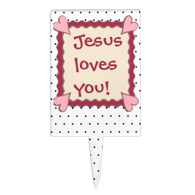Jesus loves you! cake topper (Front)