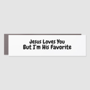 “Jesus Loves You” Car Magnet