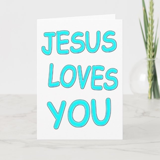 Jesus Loves You Card (Front)