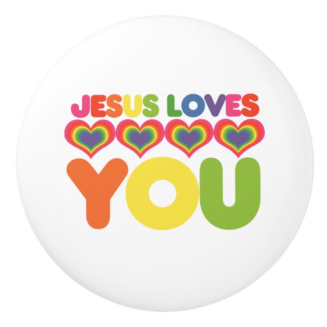 Jesus Loves you Ceramic Knob (Front)