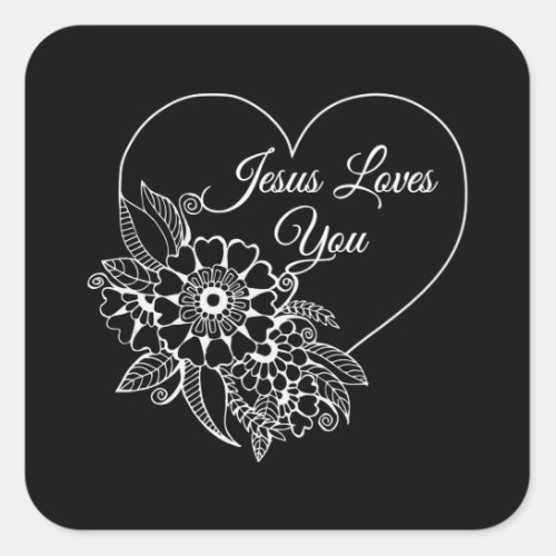 Jesus Loves You Christian Bible Quote Square Sticker
