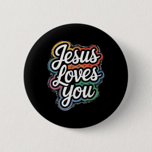 Jesus Loves You – Christian Faith & Love Messa Button