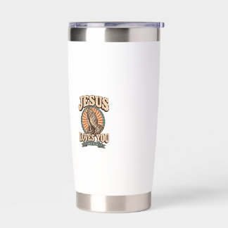 Jesus Loves You Christian insulated Tumbler