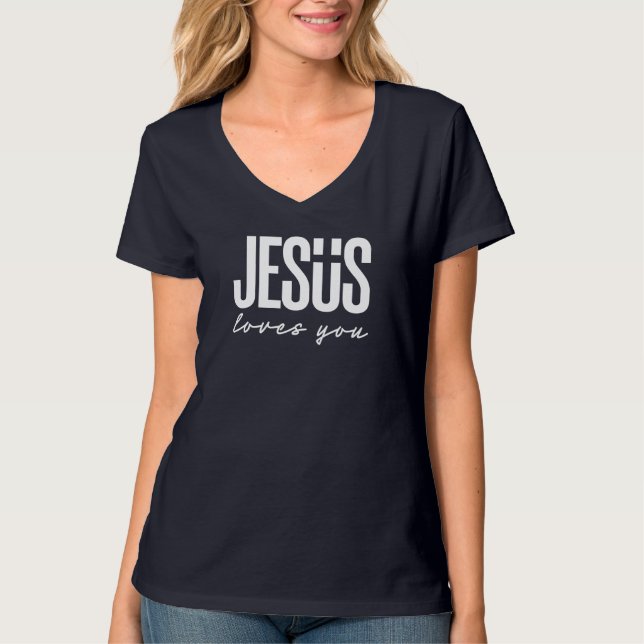 JESUS LOVES YOU | CHRISTIAN T-Shirt (Front)