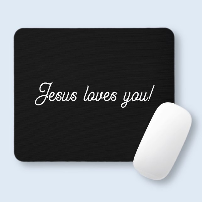 Jesus loves you! | Cool modern script writing Mouse Pad (Creator Uploaded)