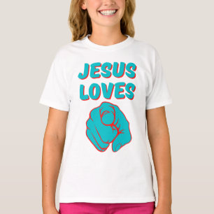 Jesus Loves You Faith Based Quote Girl's T-Shirt