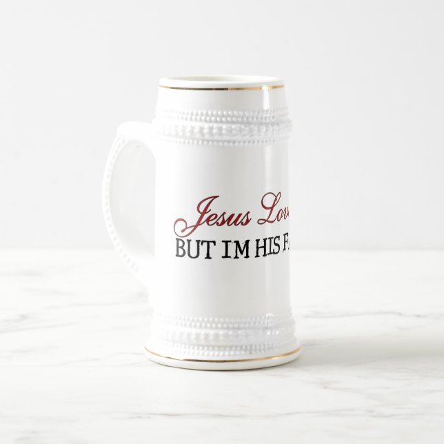 Jesus Loves You Favorite Beer Stein (Front Left)