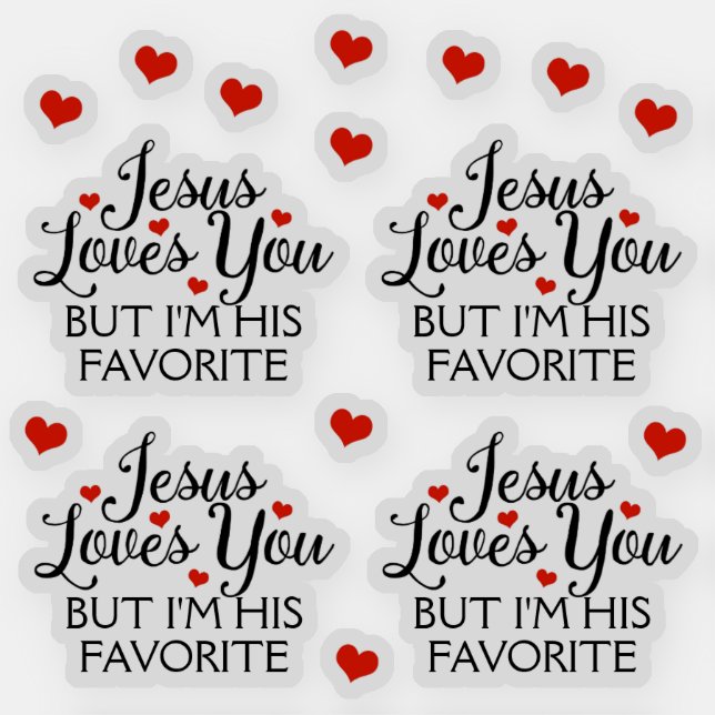 Jesus Loves You Favorite Funny Set Contour Cut Sticker (Front)
