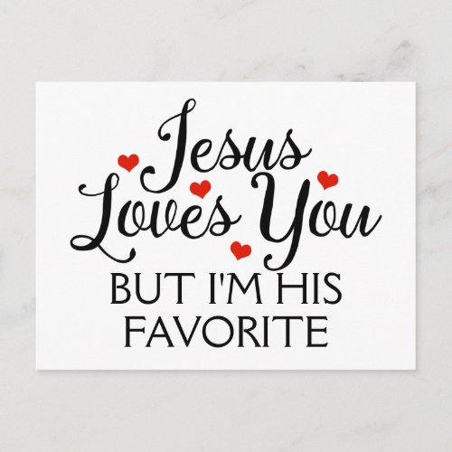 Jesus Loves You Favorite Funny Slogan Postcard