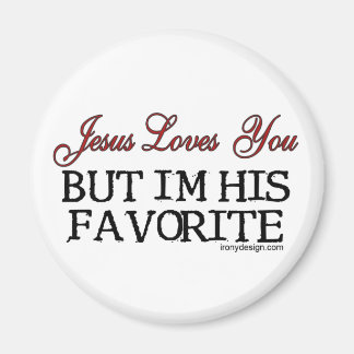 Jesus Loves You Favorite Magnet