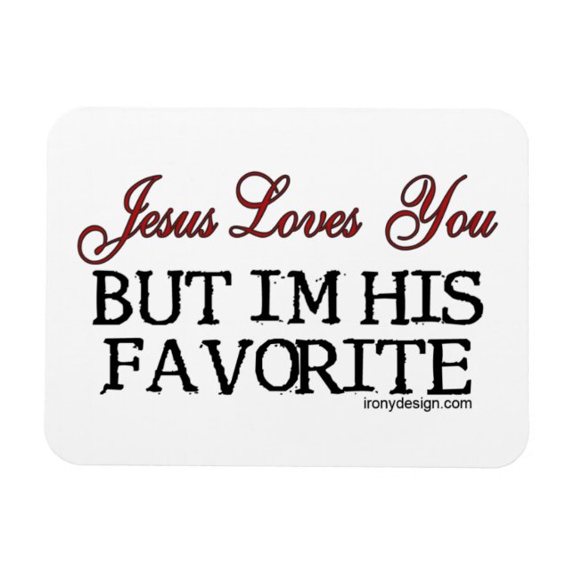 Jesus Loves You Favorite Magnet (Horizontal)