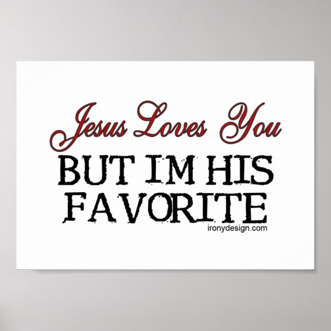 Jesus Loves You Favorite Poster (Front)
