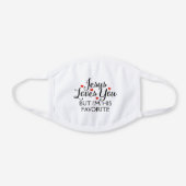 Jesus Loves You Favorite White Cotton Face Mask (Front)