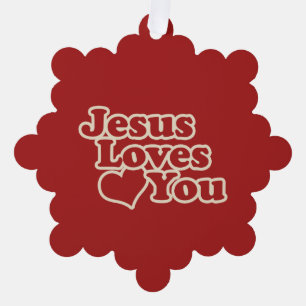 Jesus Loves you for Christians Ornament Card