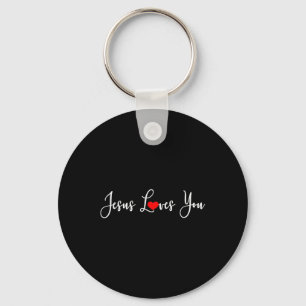 Jesus Loves You Funny Christ Religious Christian  Keychain