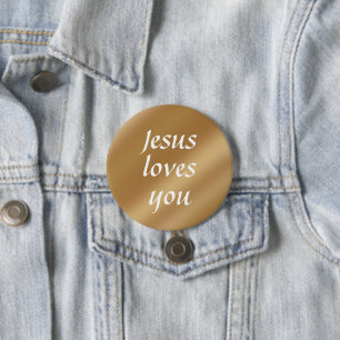 Jesus Loves You   Gold Chic Custom Text Christian Button
