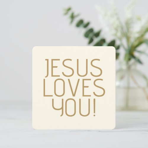 Jesus loves you  Golden off_white and taupe