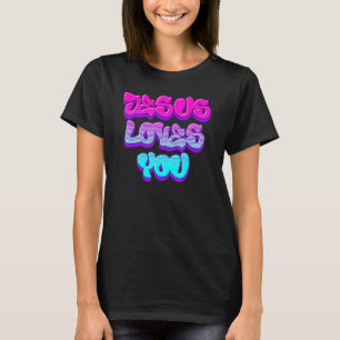 Jesus Loves You Graffiti Christian T-Shirt