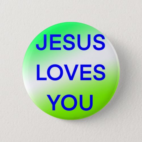 Jesus loves you green and blue shirt pin
