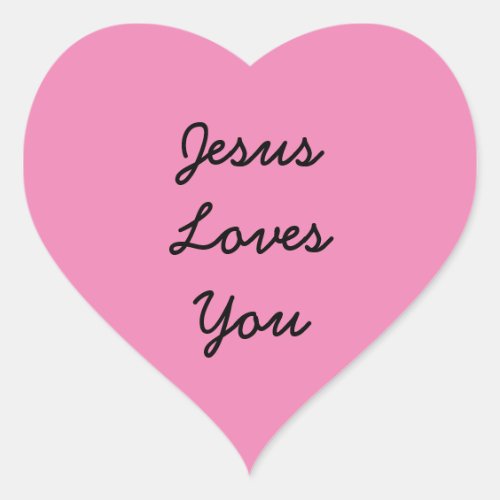 Jesus Loves You  Heart Sticker