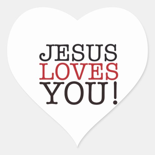 Jesus Loves You Heart Sticker