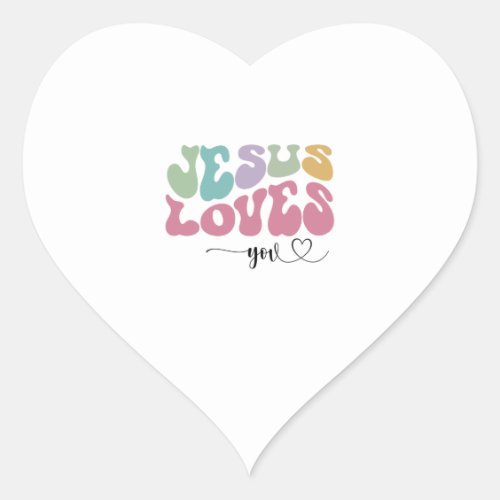 Jesus Loves You Heart Sticker
