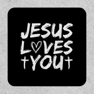 Jesus Loves You I Jesus Patch