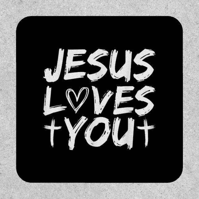 Jesus Loves You I Jesus Patch (Front)