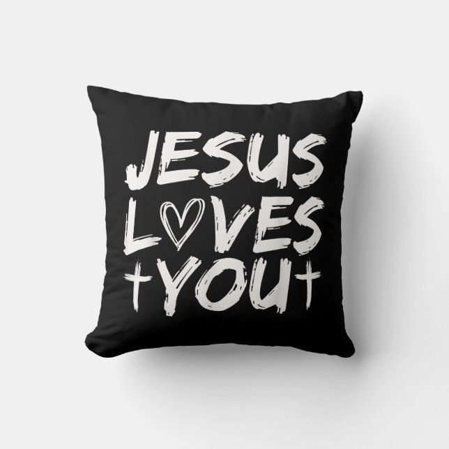 Jesus Loves You I Jesus  Throw Pillow (Front)