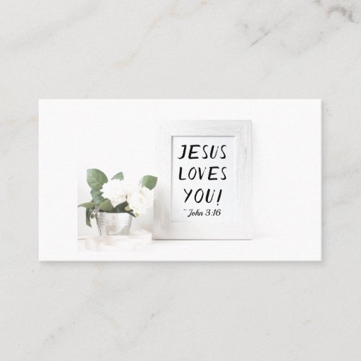 Customizable Jesus Loves You! John 3:16, Scripture Reference Business Card
