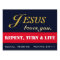 Jesus Loves You Lawn Sign (Single Sided)