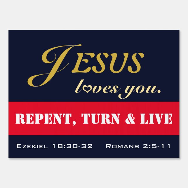 Jesus Loves You Lawn Sign (Single Sided) (Front)