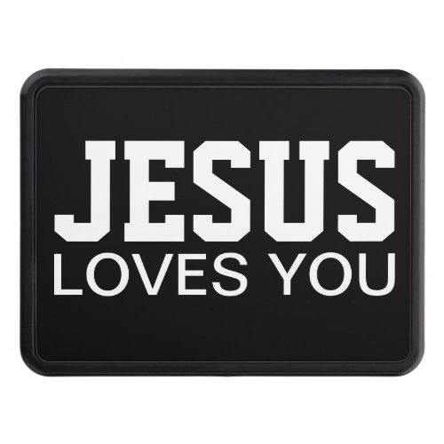 Jesus Loves You Motivational Typography Trailer Hitch Cover