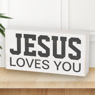 Jesus Loves You Motivational Typography Wooden Box Sign