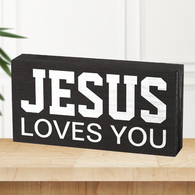 Jesus Loves You Motivational Typography Wooden Box Sign (Creator Uploaded)