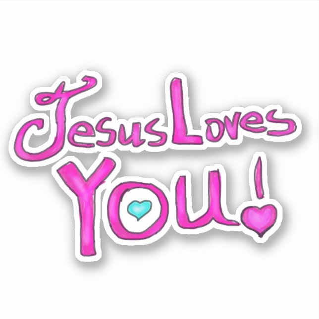 Jesus Loves You Pink  Sticker (Front)