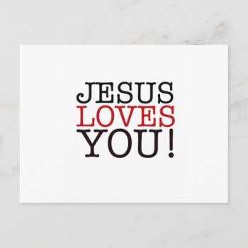 Jesus Loves You! Postcard by PureJoyShop at Zazzle
