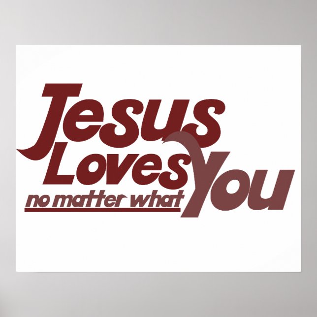 Jesus Loves You Poster (Front)