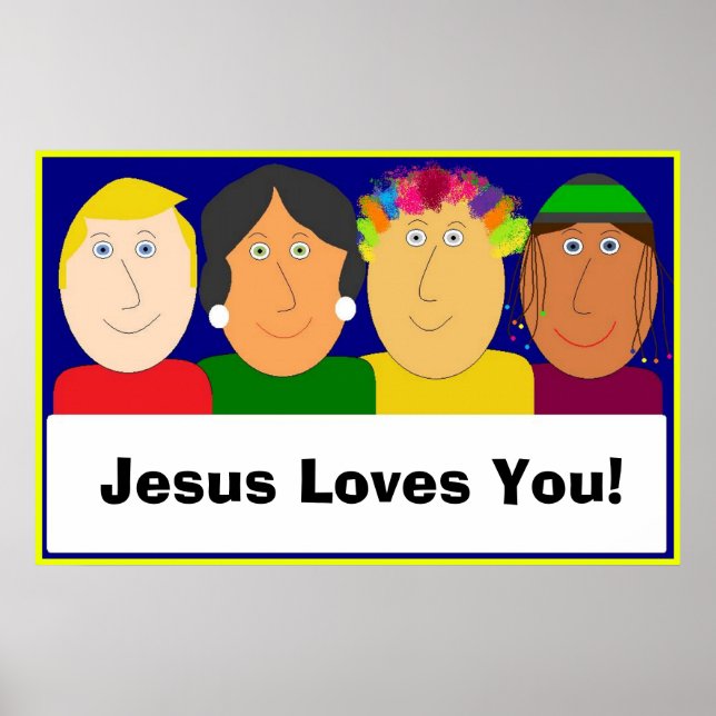 Jesus Loves You! Poster (Front)