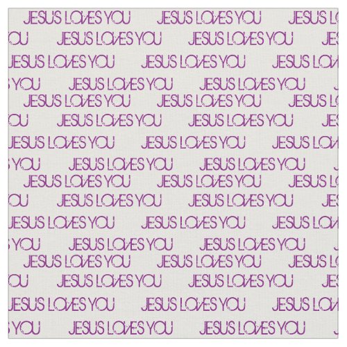 Jesus Loves You Purple Grunge Font White Fabric