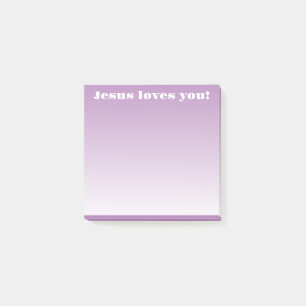 Jesus loves you!   purple ombre post-it notes
