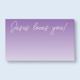 Jesus loves you! | purple ombre post-it notes