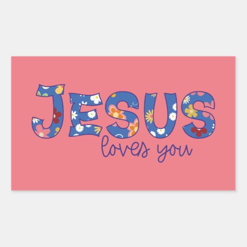 Jesus loves you rectangular sticker