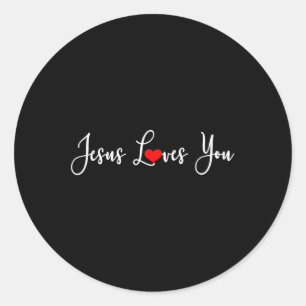 Jesus Loves You - Religious Christian Classic Round Sticker